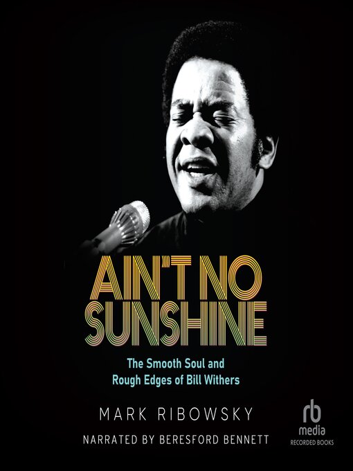 Title details for Ain't No Sunshine by Mark Ribowsky - Available